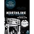Northline: A Novel
