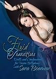 Fluid Transitions: Drills and Combinations for Fusion Bellydance