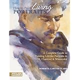 how to paint living portraits north light classics