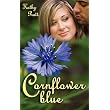 Cornflower Blue ~ Kathy Pratt