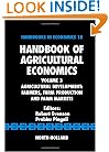 Handbook of Agricultural Economics, Volume 3: Agricultural Development: Farmers, Farm Production and Farm Markets