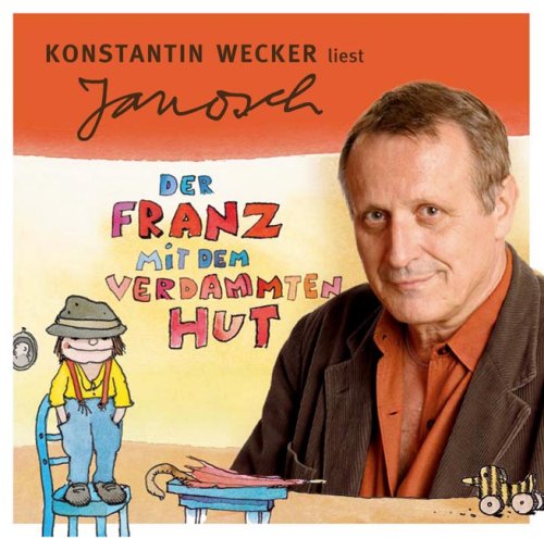 Der Franz mit dem verdammten Hut, 1 Audio-CD