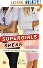 Supergirls Speak Out...