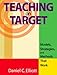 Teaching on Target: Models, Strategies, and Methods That Work