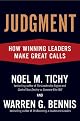 Judgment: How Winning Leaders Make Great Calls
