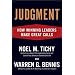 Judgment: How Winning Leaders Make Great Calls