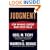 Judgment: How Winning Leaders Make Great Calls