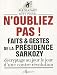 Faits & gestes de la présidence de Sarkozy