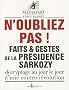 Faits et gestes de la pr�sidence Sarkozy : Volume 1, N'oubliez pas !