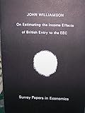 On estimating the income effects of British entry to the EEC