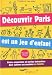 Découvrir Paris est un jeu d'enfant 2010