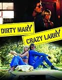 Dirty Mary Crazy Larry