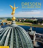 Dresden aus halber H�he