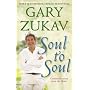 Soul to Soul: Communications from the Heart
