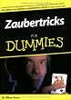 Zaubertricks f�r Dummies