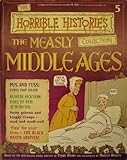 The Measly Middle Ages (The Horrible Histories Collection)