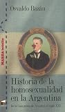 Historia de la Homosexualidad en la Argentina: de la Conquista de America al Siglo XXI (Marea Bolsillo)