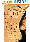 Secrets and Mysteries: The Glory and Pleasure of Being a Woman