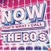 NOW That's What I Call The 80s