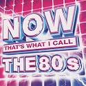 NOW That's What I Call The 80s