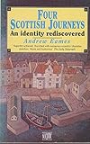 Four Scottish journeys : an identity discovered