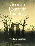 German Romantic Painting: Second Edition