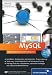 MySQL: Das Handbuch für Administratoren (Galileo Computing)