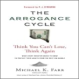 The Arrogance Cycle