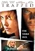 Movies Set In: Trapped