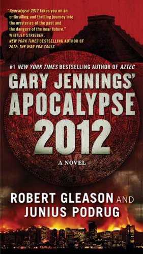 Apocalypse 2012: A Novel