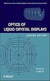 Optics of liquid crystal displays