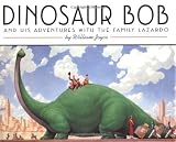 Dinosaur Bob and His Adventures with the Family Lazardo (Reading Rainbow Book) by Joyce, William (1995) Hardcover