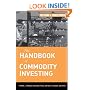 The Handbook of Commodity Investing (Frank J. Fabozzi Series)