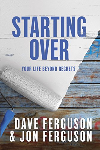 Starting Over: Your Life Beyond Regrets