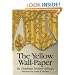 The Yellow Wall-Paper