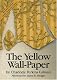 The Yellow Wallpaper