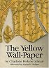 The Yellow Wall-Paper