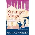 Stranger Magic: Charmed States & The Arabian Nights