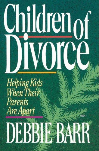Children of Divorce: Helping Kids When Their Parents Are Apart