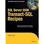 SQL Server 2008 Transact-SQL Recipes: A Problem-Solution Approach
