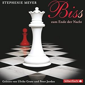 Biss zum Ende der Nacht: 8 CDs (Bella und Edward, Band 4)
