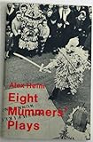 Eight mummers' plays