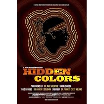 Hidden Colors: The Untold History Of People Of Aboriginal,Moor,and African Descent