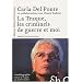 La Traque, les criminels de guerre et moi