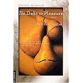 The Debt to Pleasure (A Novel) (Reprint) (Paperback)