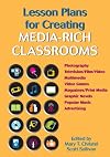 Lesson Plans for Creating Media-Rich Classrooms