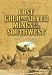 Lost Gold and Silver Mines of the Southwest