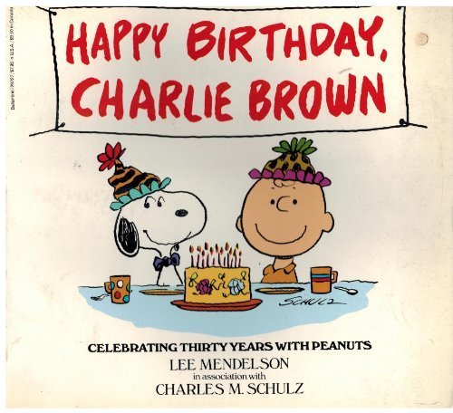 Happy Birthday, Charlie Brown by Charles M. Schulz (1980-09-12)