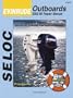 Evinrude Outboards 2002-06 Repair Manual: All Engines and Drives (Seloc Marine Manuals)