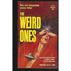 The Weird Ones